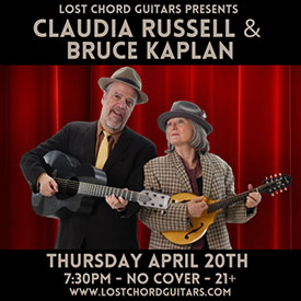 Claudia Russell & Bruce Kaplan — lostchordguitars.com